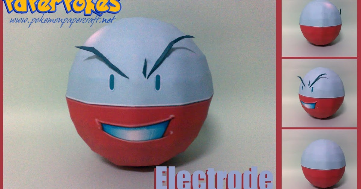 Ninjatoes' papercraft weblog: Papercraft Pokémon Voltorb and Electrode