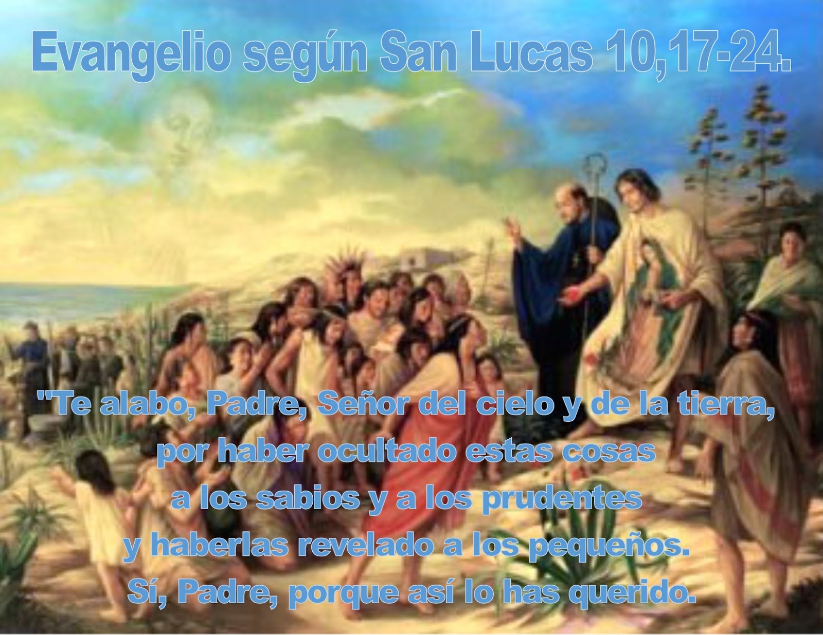 Evangelio según San Lucas 10,17-24.