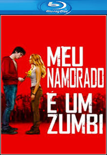 Filme Meu Namorado é um Zumbi BluRay 720p + Legenda Filme Meu Namorado é um Zumbi BluRay 720p + Legenda