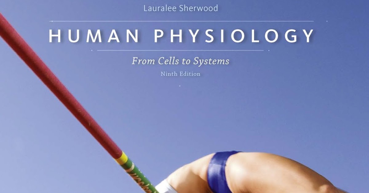 Human Physiology From Cells To Systems Sherwood Pdf