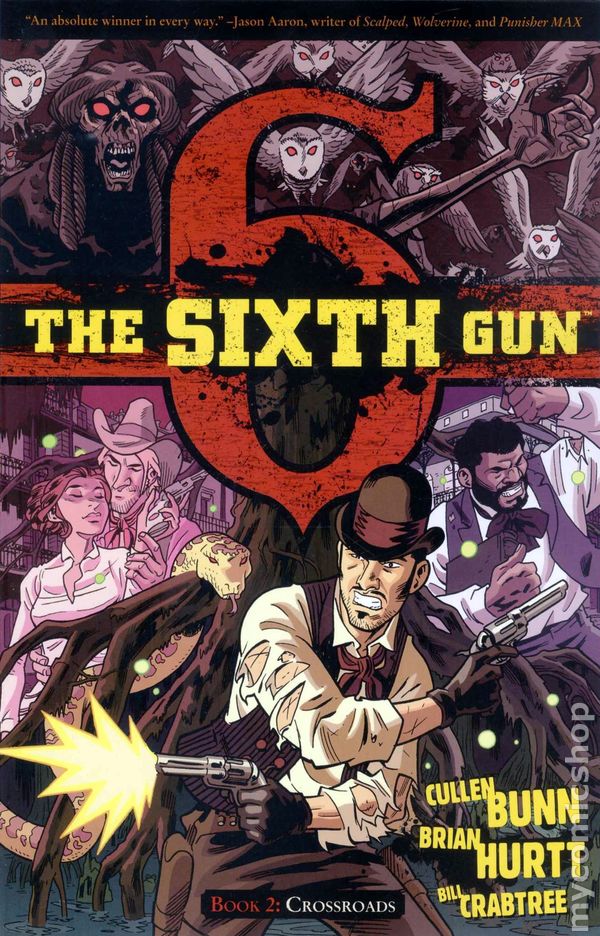 Review: The Sixth Gun Volume 2 Review: The Sixth Gun Volume 2