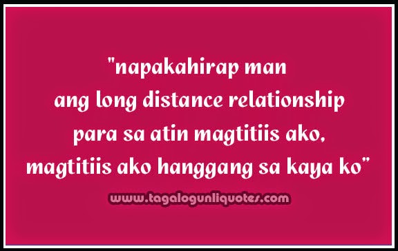 Long Distance Relationship Quotes Tagalog One of the Best Long ...