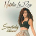 Audio: Natalie La Rose's ft Jeremih , Fetty Wap, Sage The Gemini & Troy Ave "Somebody (Remix)"