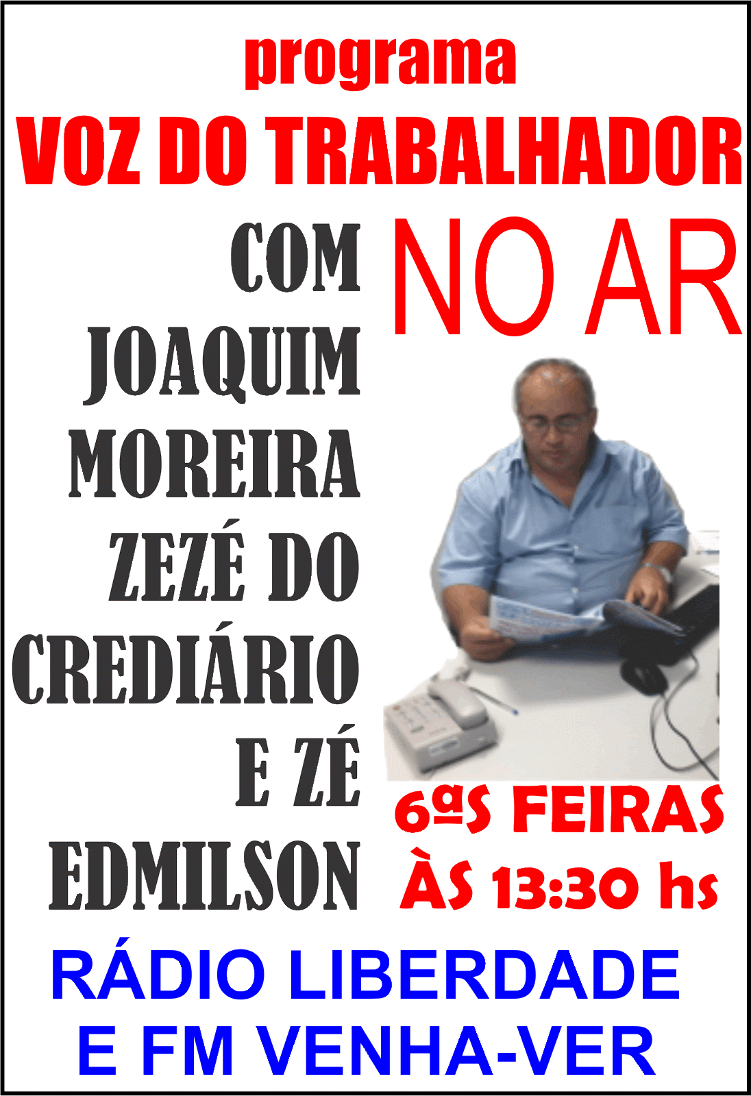 JOAQUIM MOREIRA, RADIALISTA