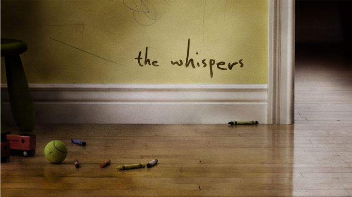 The Whispers - Episode 1.04 - Meltdown - Sneak Peeks *Updated*