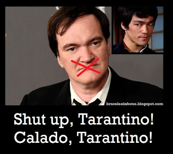 Calado, Tarantino! Shut up, Tarantino!