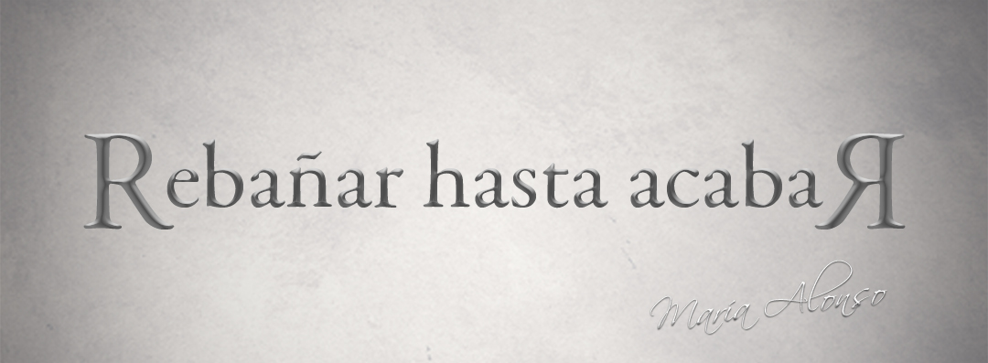 Rebañar hasta acabar