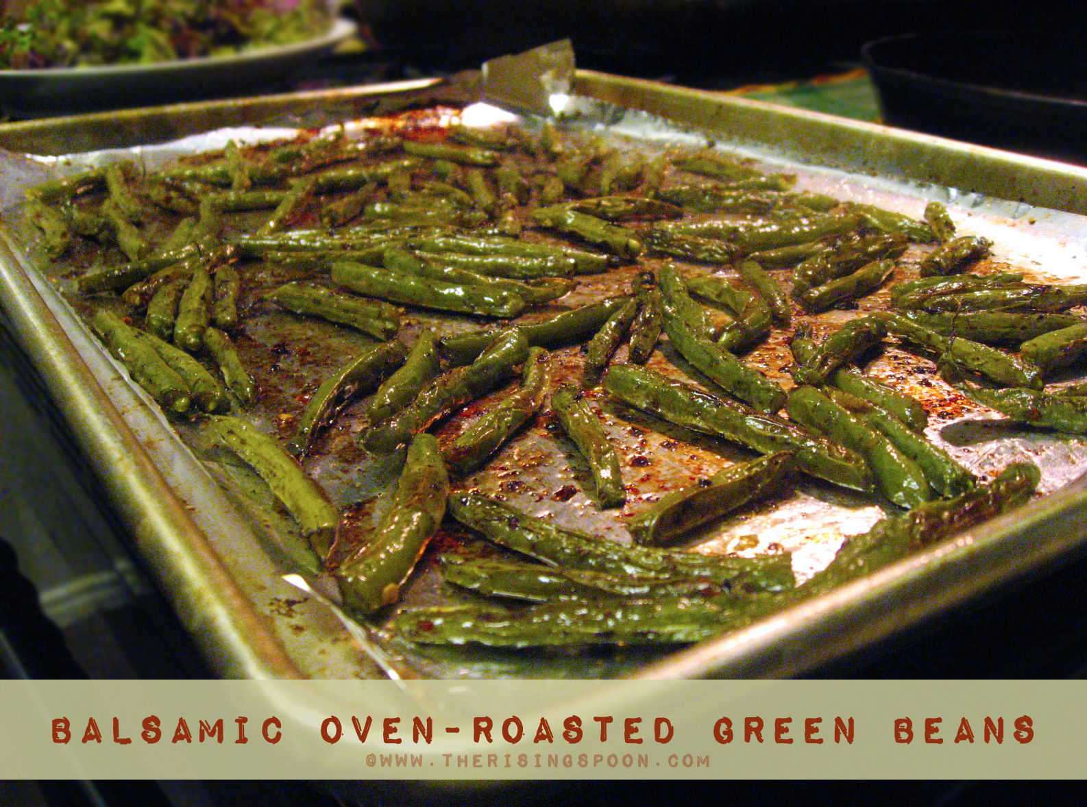 The Rising Spoon Balsamic OvenRoasted Green Beans