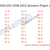 SPM Biology 2015 Paper 1 Answers
