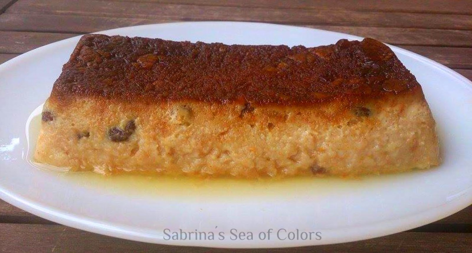 Budín de pan duro, pasas y miel Sabrina´s Sea of Colors