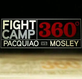 Watch Fight Camp 360 Pacquiao-Mosley Episode 2 Fight Camp 360 Pacquiao Mosley