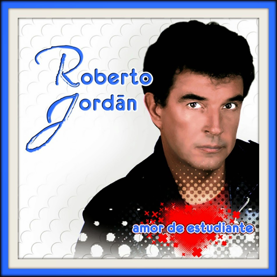 reviviendorecuerdoz ROBERTO JORDANAMOR DE ESTUDIANTE
