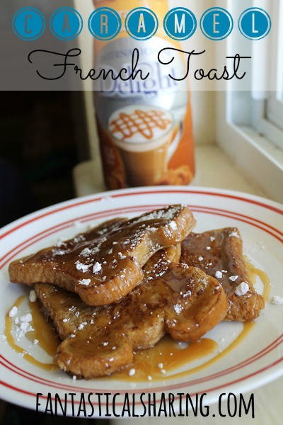 Caramel French Toast | Caramel Macchiato coffee creamer in your coffee and a little in your French toast #whatsyourid