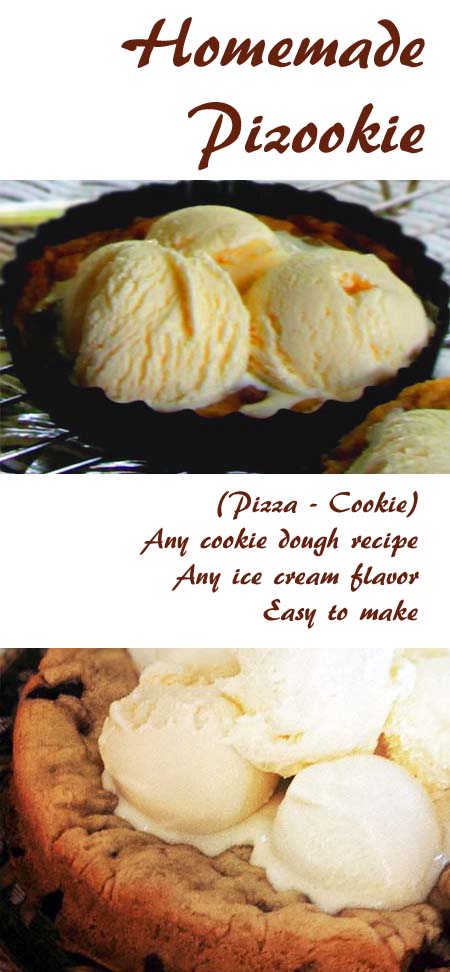 Pizookie: pizza cookie. Can be made with any cookie dough recipe. Add your favorite ice cream and you're good to go.