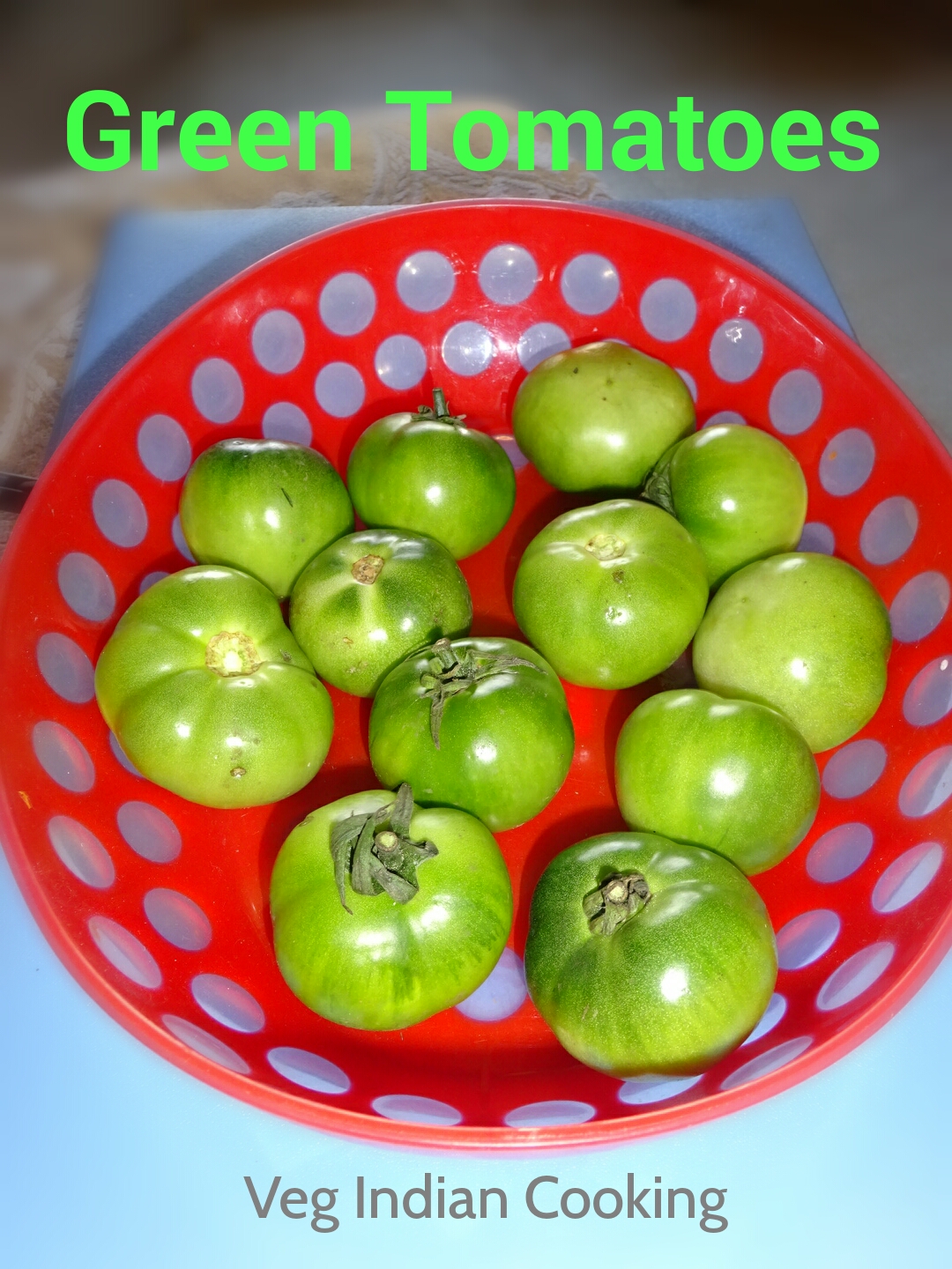 Veg Indian Cooking GREEN TOMATO FRY