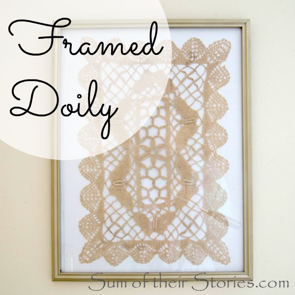 Framed Doily Sum of their Stories