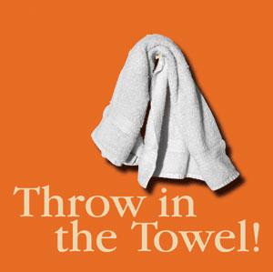 I Give Up I Throw In The Towel I Take My Hat To thoughts by gman don t give up I Give Up I Throw In The Towel I Take My Hat To thoughts by gman don t give up