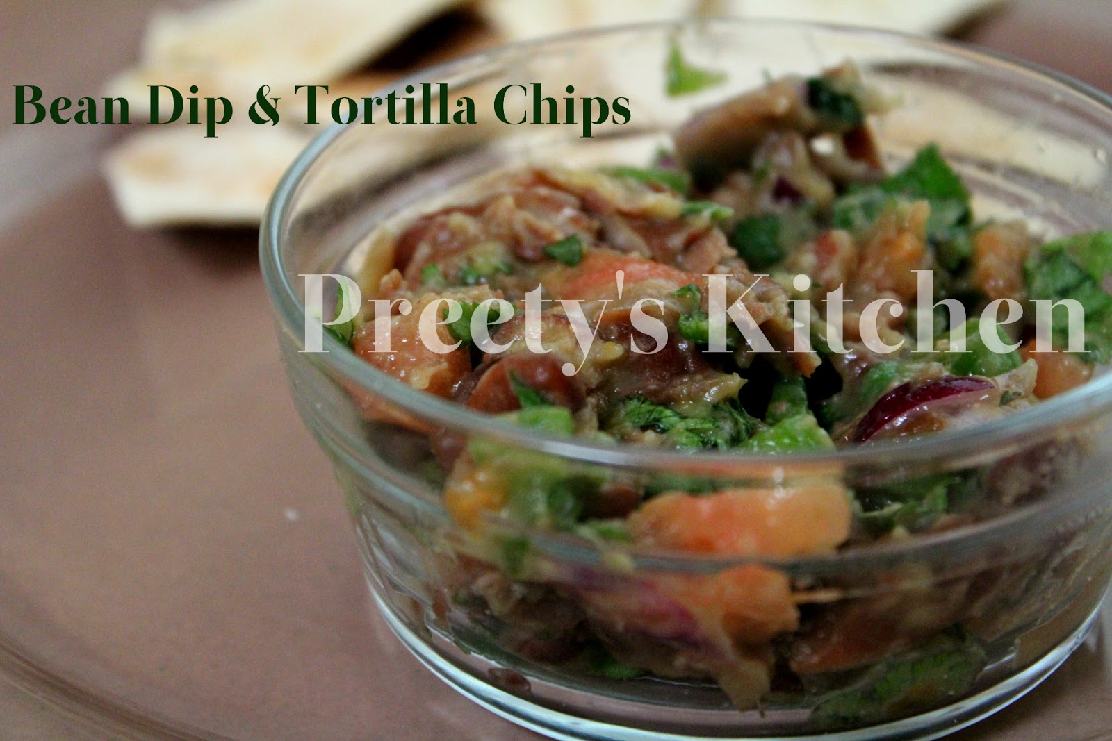 Preety's Kitchen Bean Dip and Tortilla Chips