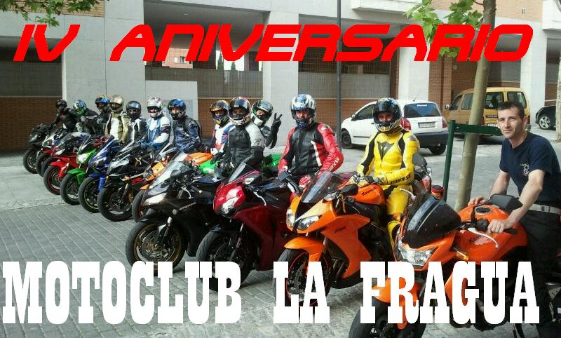 CUARTO ANIVERSARIO DEL MOTOCLUB LA FRAGUA