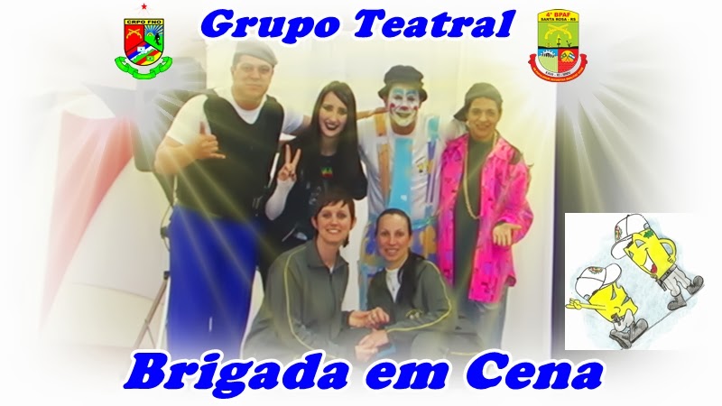 BRIGADA EM CENA