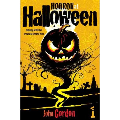 Horror at Halloween Stephen Bowkett, Diane Duane, Craig Shaw Gardner and John Gordon