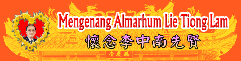 Mengenang Almarhum Lie Tiong Lam