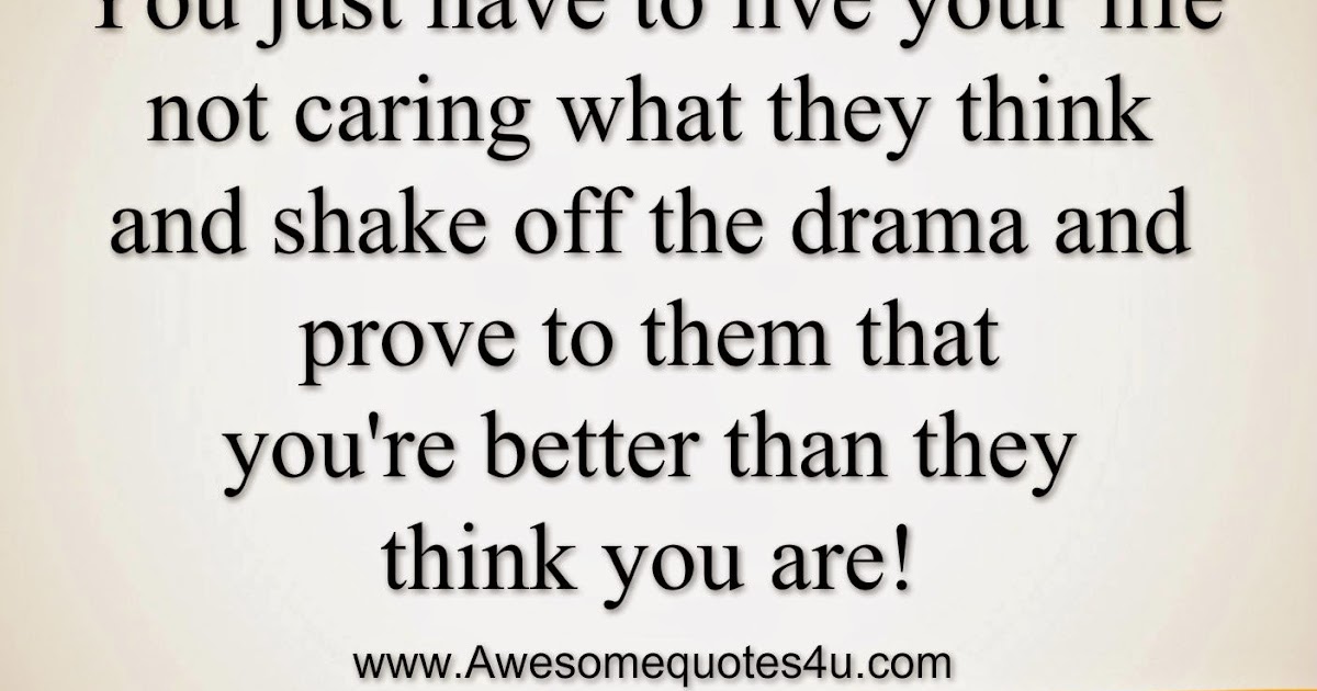 Awesome Quotes: You’re better than they think you are
