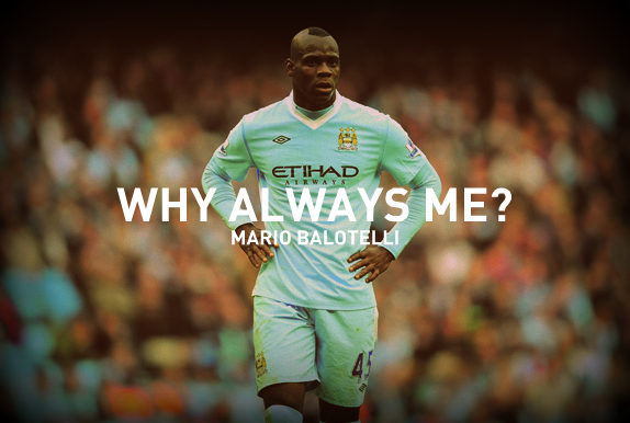 [Imagem: mario-balotelli-why-always-me.png]