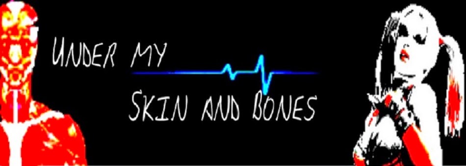 Under my Skin and Bones