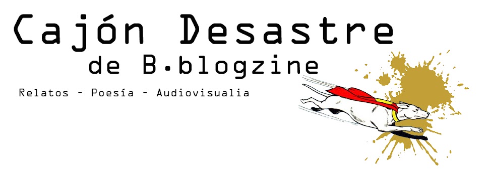 Cajón Desastre de B.blogzine