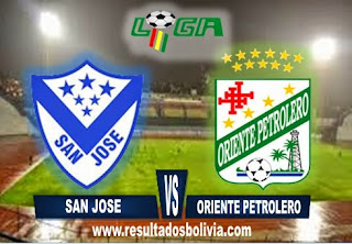 San José vs Oriente Petrolero en vivo