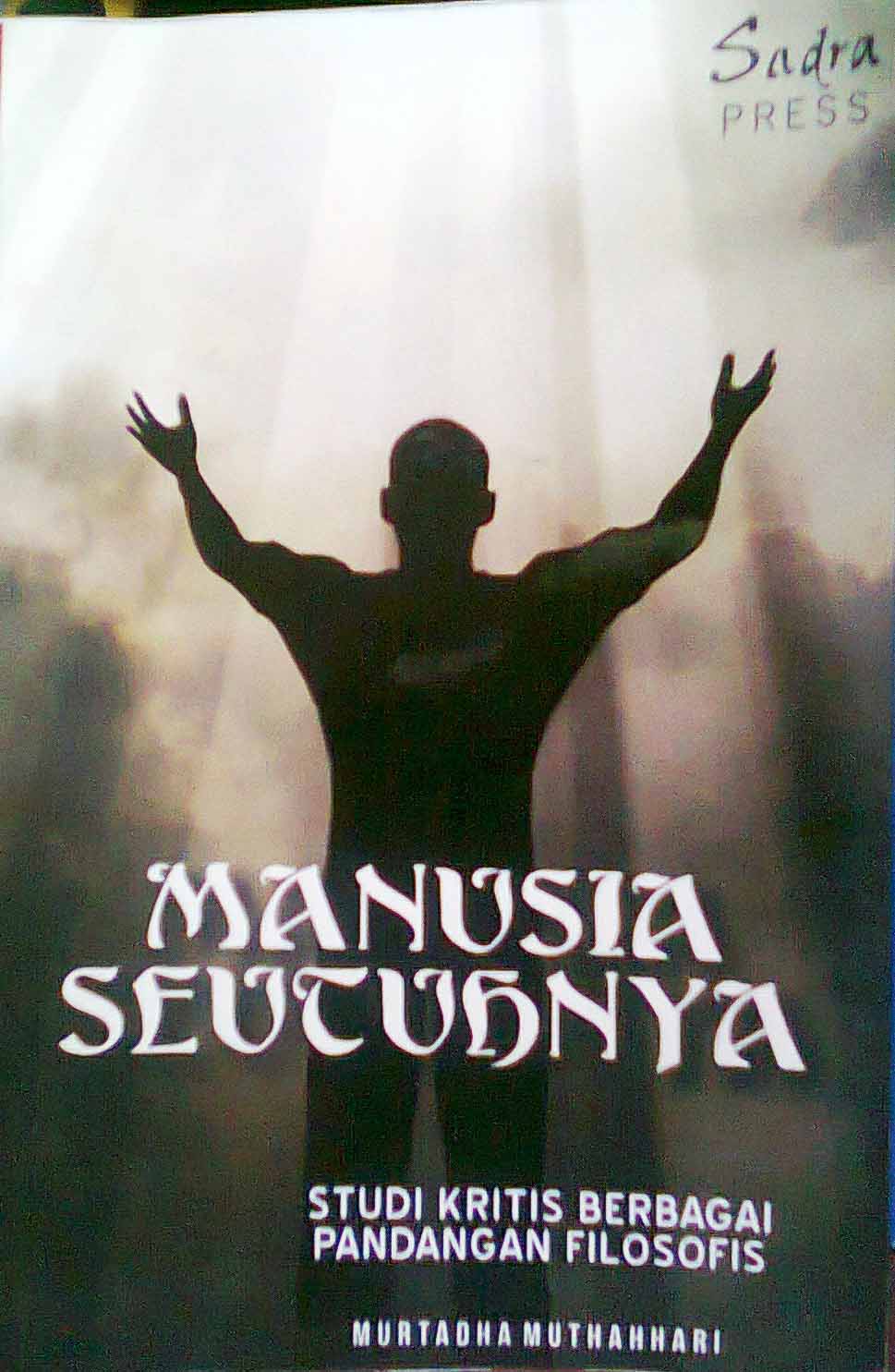 Manusia Seutuhnya