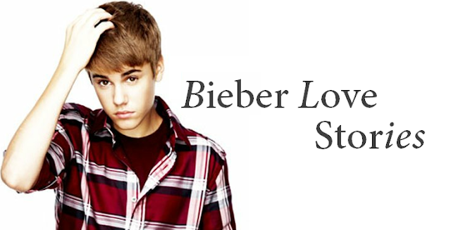 Bieber Love Stories