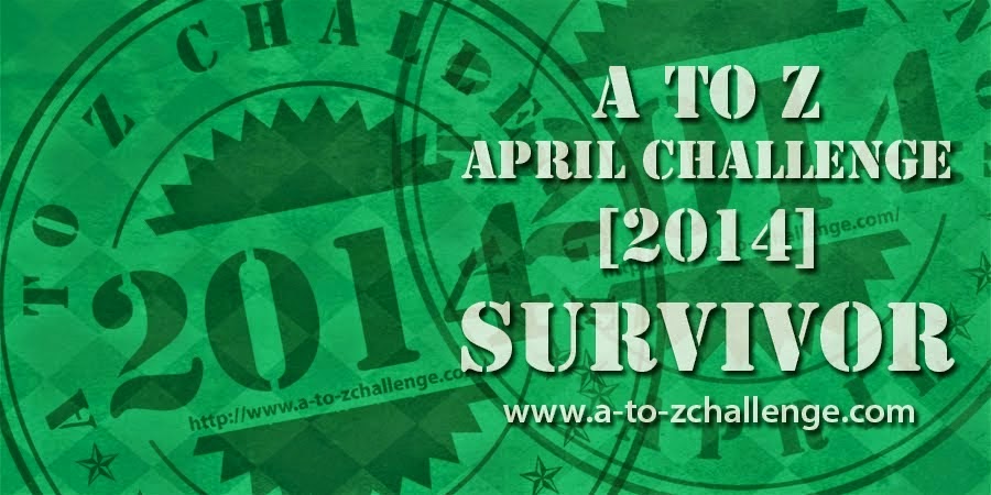 A to Z Challenge 2014