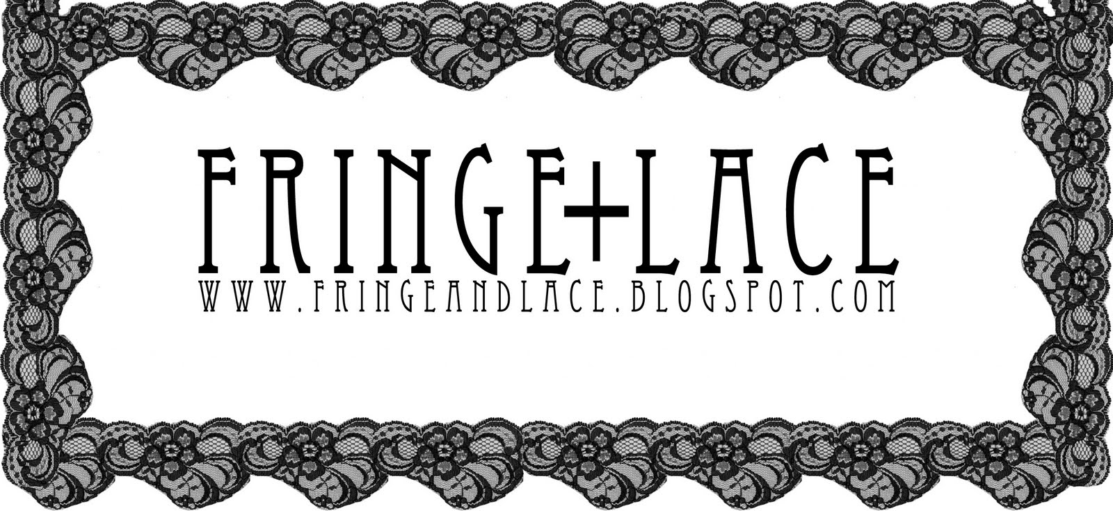 Fringe and Lace