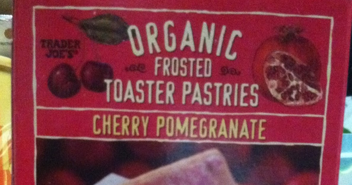 What's Good at Trader Joe's? Trader Joe's Organic Frosted Toaster Pastries