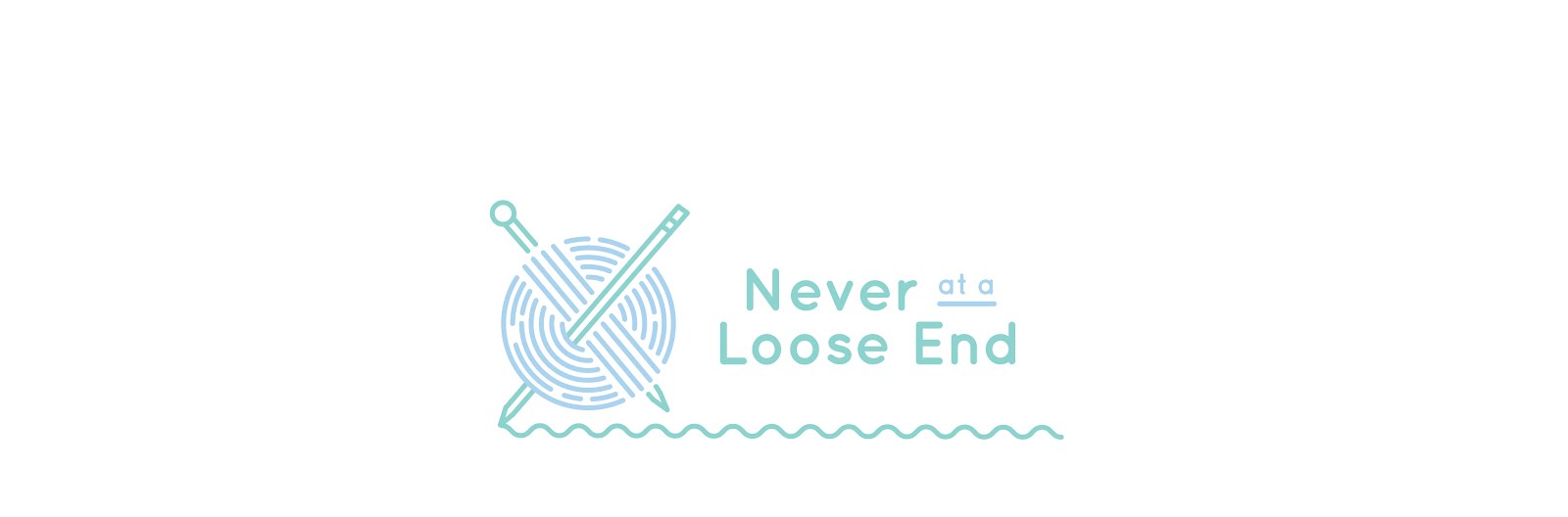Never At A Loose End