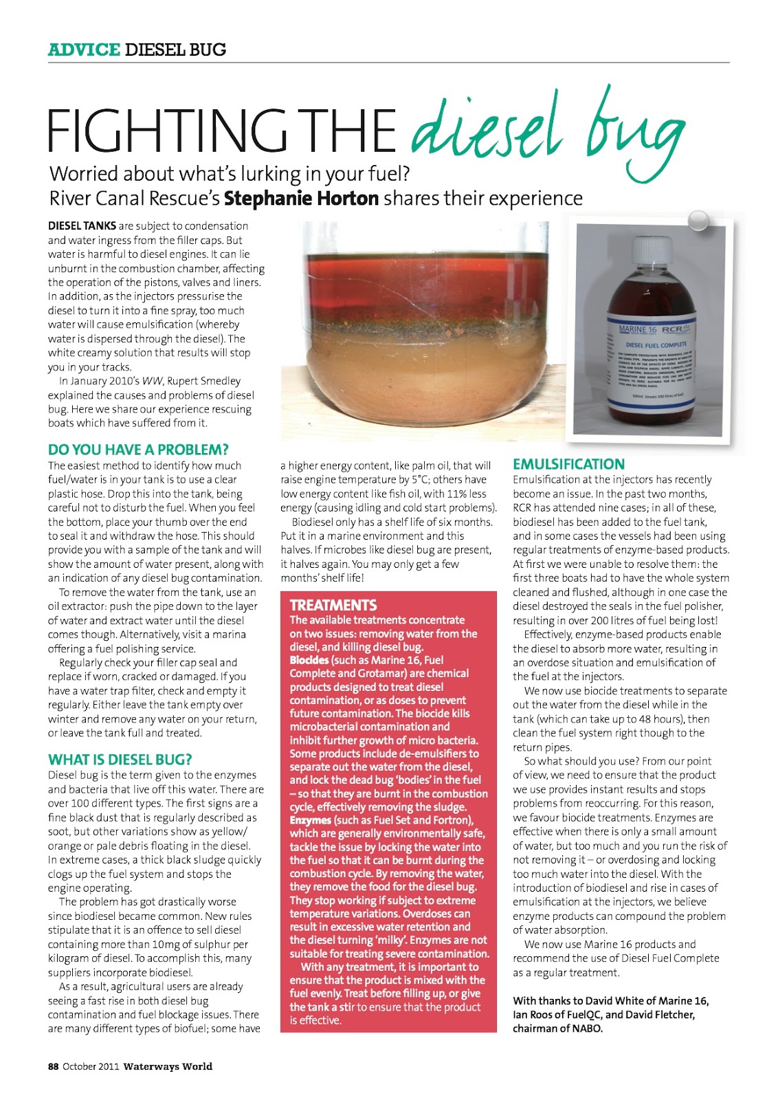 River Canal Rescue Diesel bug and bio fuel.