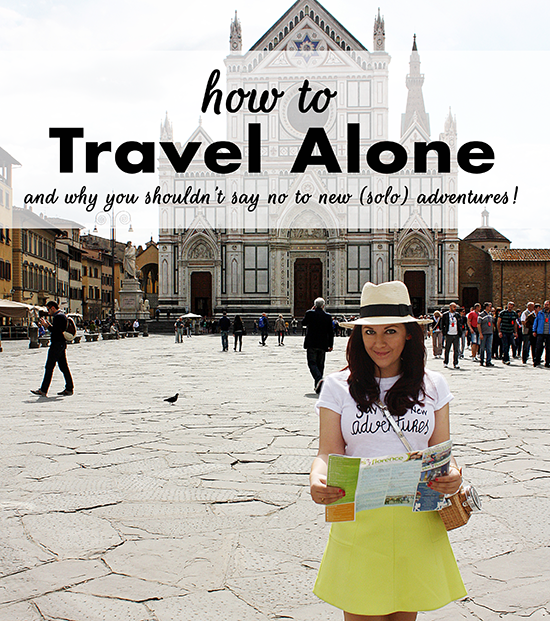 History In High Heels How to Travel Alone (and why you should!)