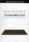 Aproximaciones a una valoración de la literatura latinoamericana: Ensayistas contemporáneos