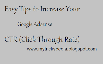 8 Tips To Increase Your Google Adsense CTR (Click Through Rate) Easily - My Tricks Pedia