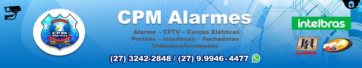 CPM ALARMES - Alarmes, Cercas Elétricas, Portões, CFTV, Videomonitoramento - Grande Vitória/ES