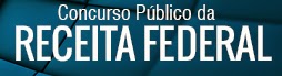 Concurso da receita Federal Receita Federal 2014