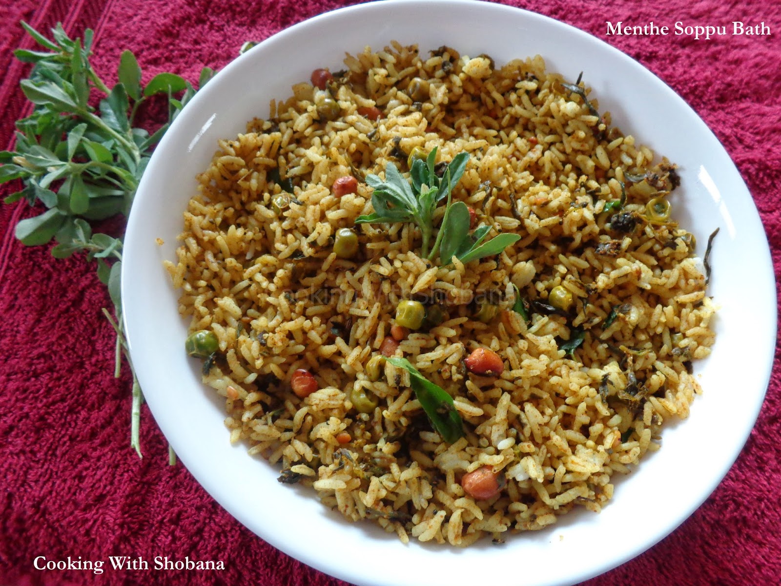 Cooking With Shobana MENTHE SOPPU BATH (FENUGREEK LEAVES RICE)
