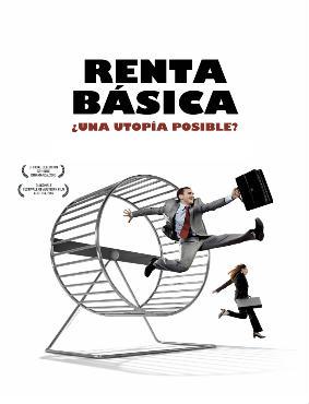 DOCUMENTAL en TVE: RENTA BÁSICA,¿UNA UTOPÍA POSIBLE?.