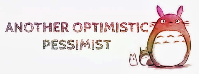 Another Optimistic Pessimist