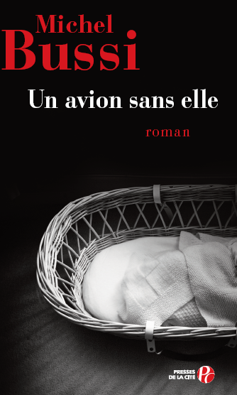 Un avion sans elle de Michel Bussi