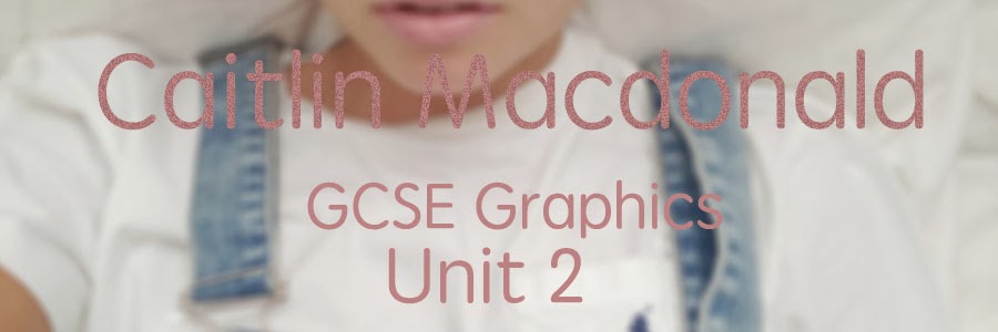 Unit 2 GCSE Graphics