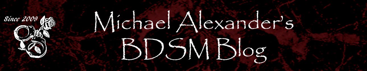 Michael Alexander's BDSM Blog