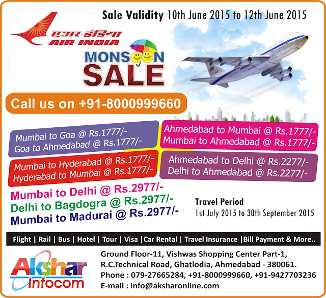 AirIndia Monsoon Sale...Akshar Infocom Cheap Domestic and International Air ticketing, Hotel Booking, Tour Packages & More... Travel Agent Ahmedabad, Sola Ghatlodia, Bhuyangdev, SicenceCity, Chandloidya, Ranip, Nirnaynagar Travel Agent